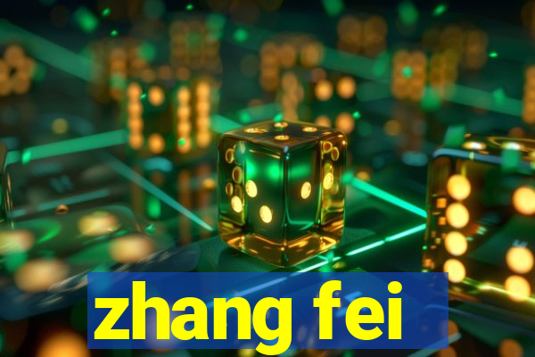zhang fei - the abandoned son